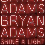 GIG GUIDE: your complete listing Bryan Adams.