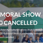 Balmoral Show cancelled due to COVID-19